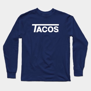 Tacos Long Sleeve T-Shirt